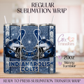 Indianapolis Football Team - 20oz Regular Sublimation Wraps